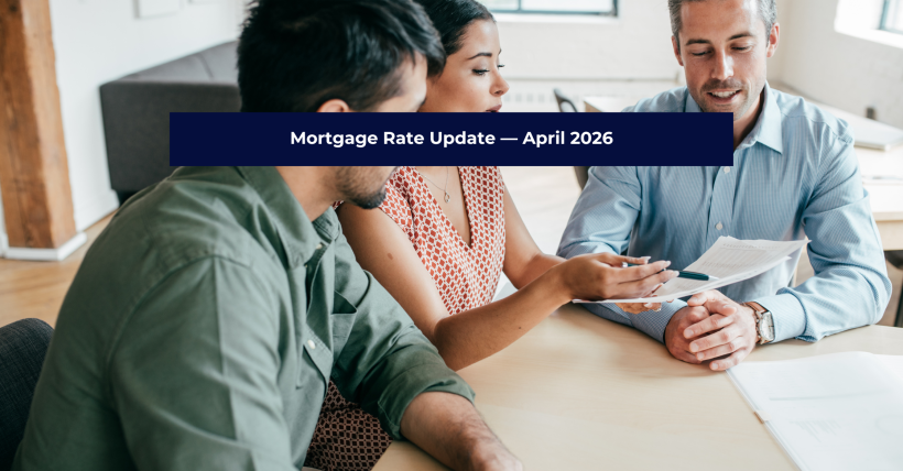 Mortgage Rate Update — April 2026 | What South Shore, Boston & Greater Boston Buyers Need to Know